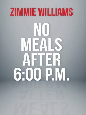 cover image of No Meals After 6:00 P.M.